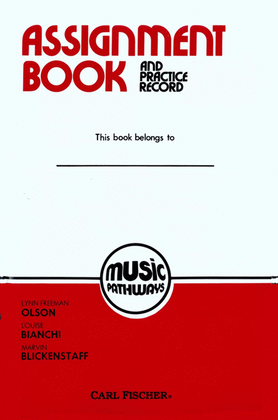 Music Pathways - Assignment Book and Practice Record