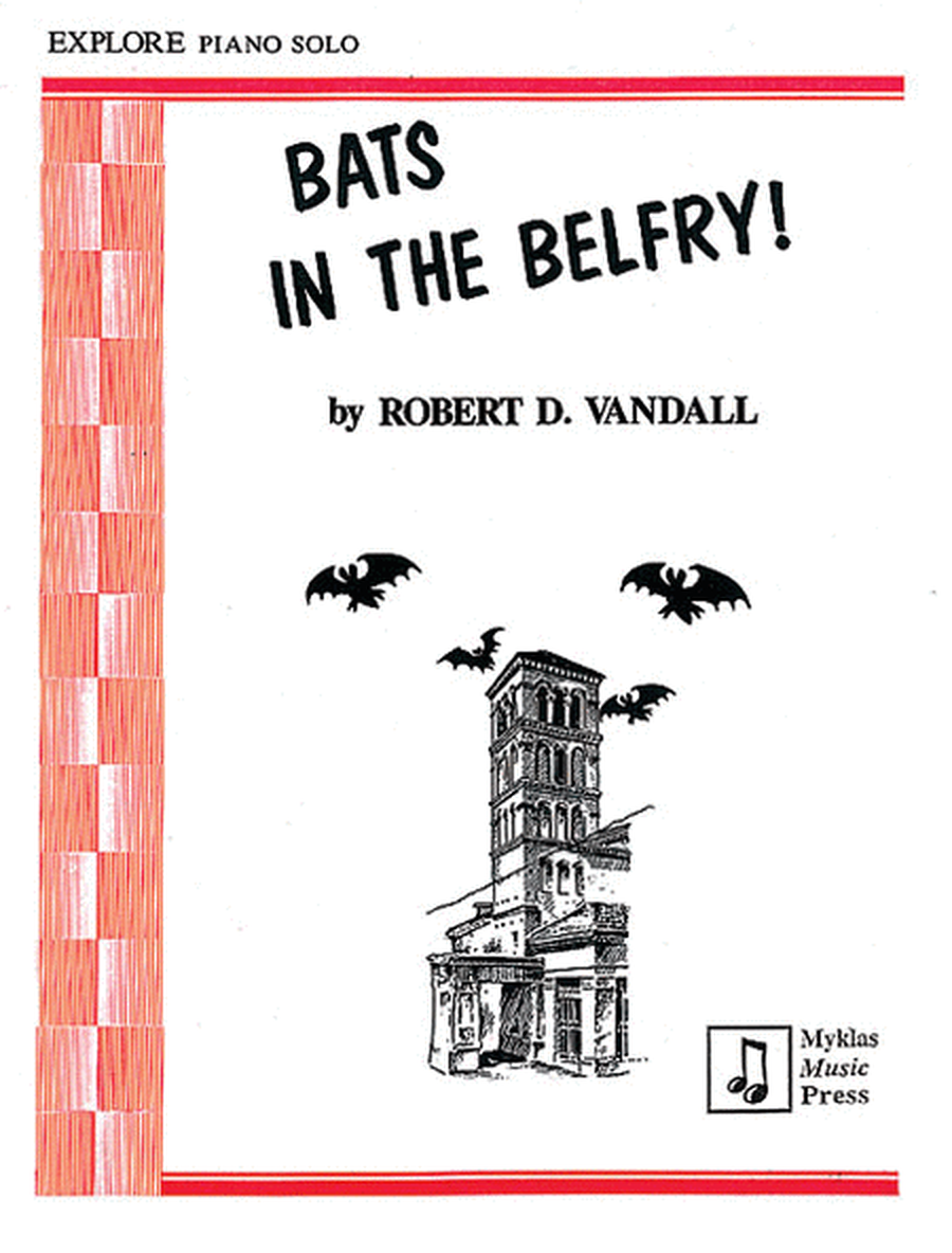 Bats in the Belfry!