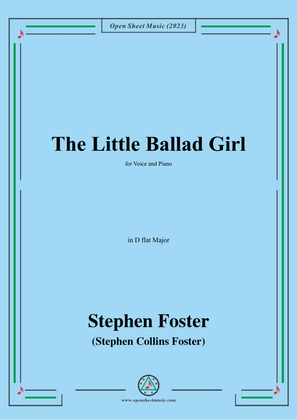 Book cover for S. Foster-The Little Ballad Girl,in D flat Major