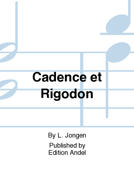 Cadence et Rigodon