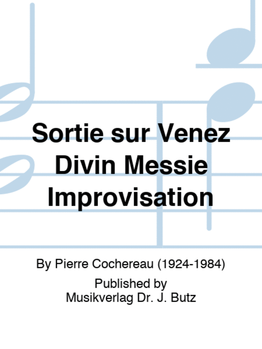 Sortie sur Venez Divin Messie Improvisation