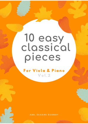 10 Easy Classical Pieces For Viola & Piano Vol. 2