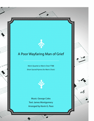 Book cover for A Poor Wayfaring Man of Grief - Men's Quartet or Men's Choir with piano accompaniment