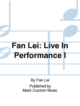 Book cover for Fan Lei: Live In Performance I