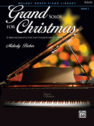 Grand Solos for Christmas, Book 3