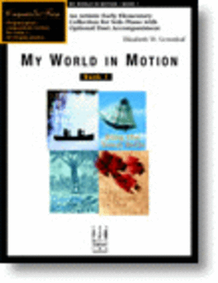 Book cover for My World in Motion, Book 1