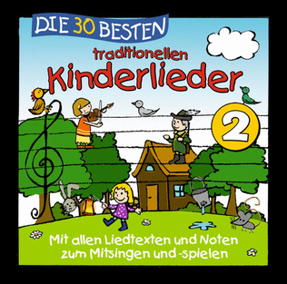 Die 30 Besten Traditionellen Kinderlieder 2