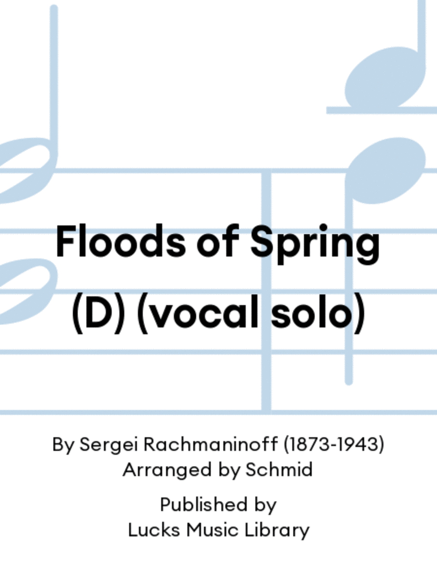 Floods of Spring (D) (vocal solo)