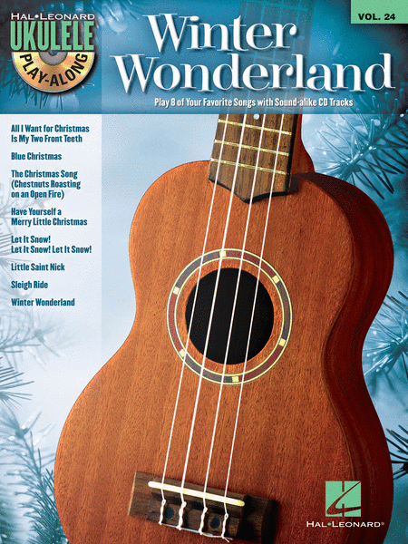 Winter Wonderland (Ukulele Play-Along Volume 24)