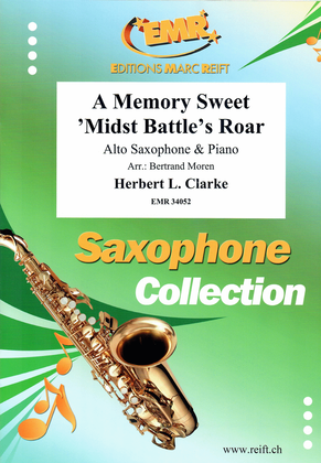 Book cover for A Memory Sweet 'Midst Battle's Roar