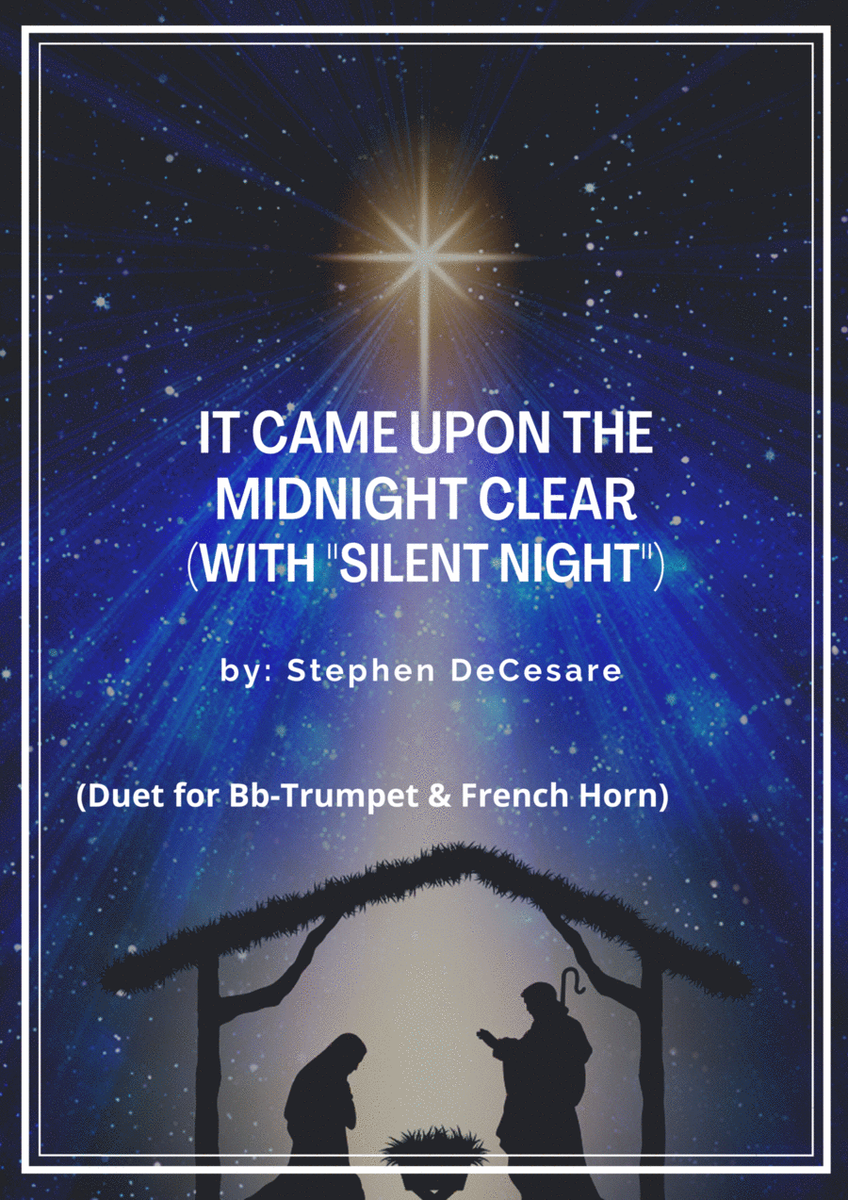 It Came Upon The Midnight Clear (with "Silent Night") (Duet for Bb-Trumpet and French Horn) image number null