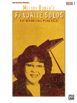 Book cover for Melody Bober's Favorite Solos, Book 1