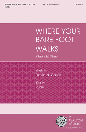 Book cover for Where Your Bare Foot Walks (SSAA)