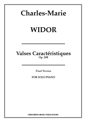 Valses caracteristiques, Op. 26B