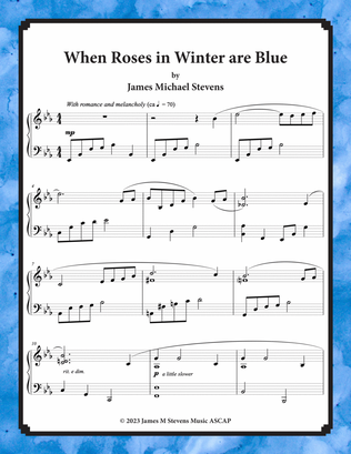 When Roses in Winter are Blue