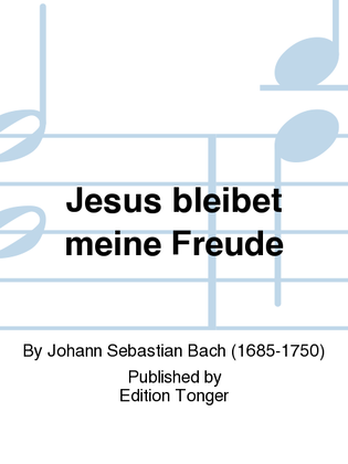 Jesus bleibet meine Freude