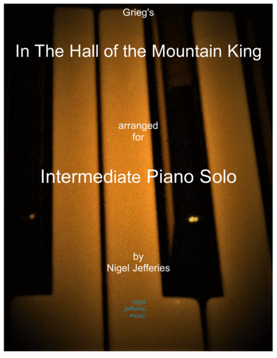 Grieg's In The Hall of the Mountain King arranged for Intermediate Piano image number null