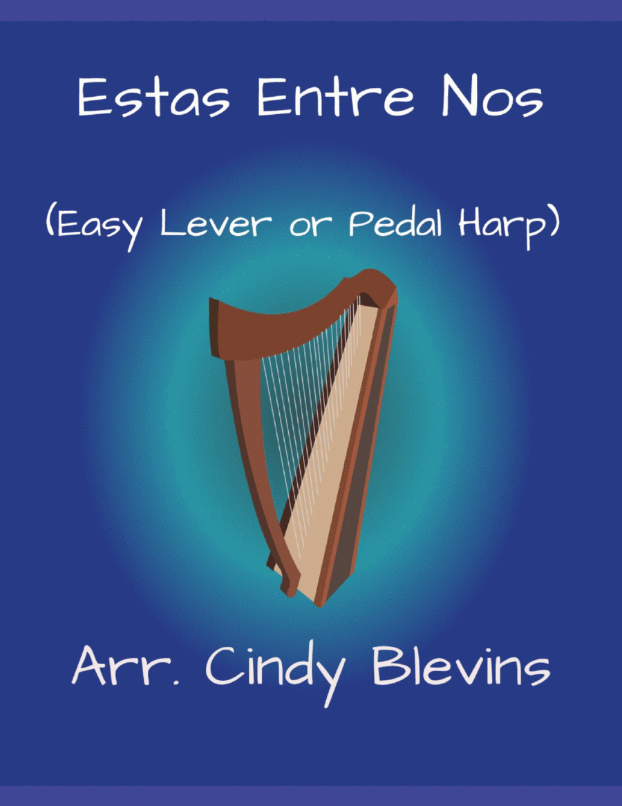 Estas Entre Nos, for Easy Harp (Lap Harp Friendly) image number null