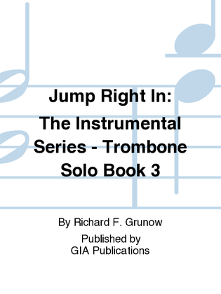 Book cover for Jump Right In: Solo Book 3 - Trombone