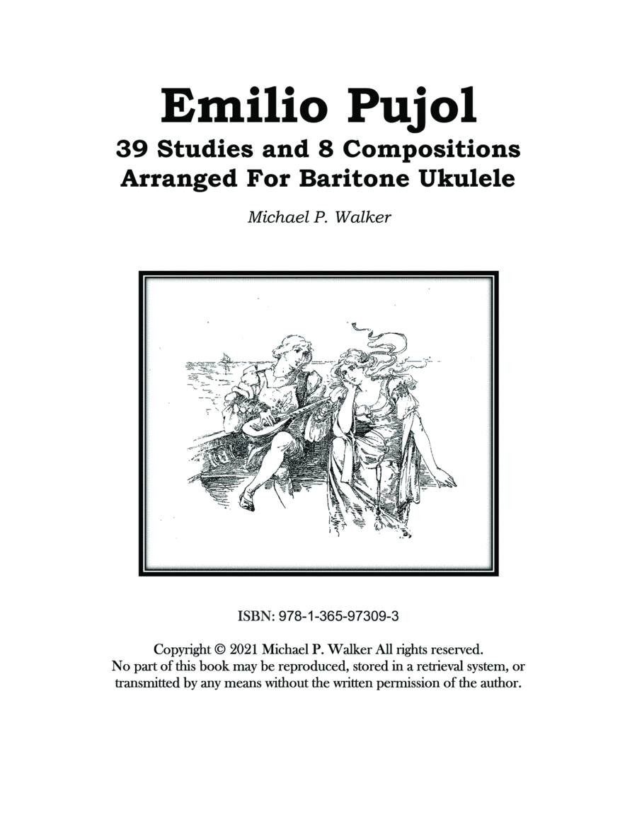 Emilio Pujol 39 Studies and 8 Compositions  Arranged For Baritone Ukulele
