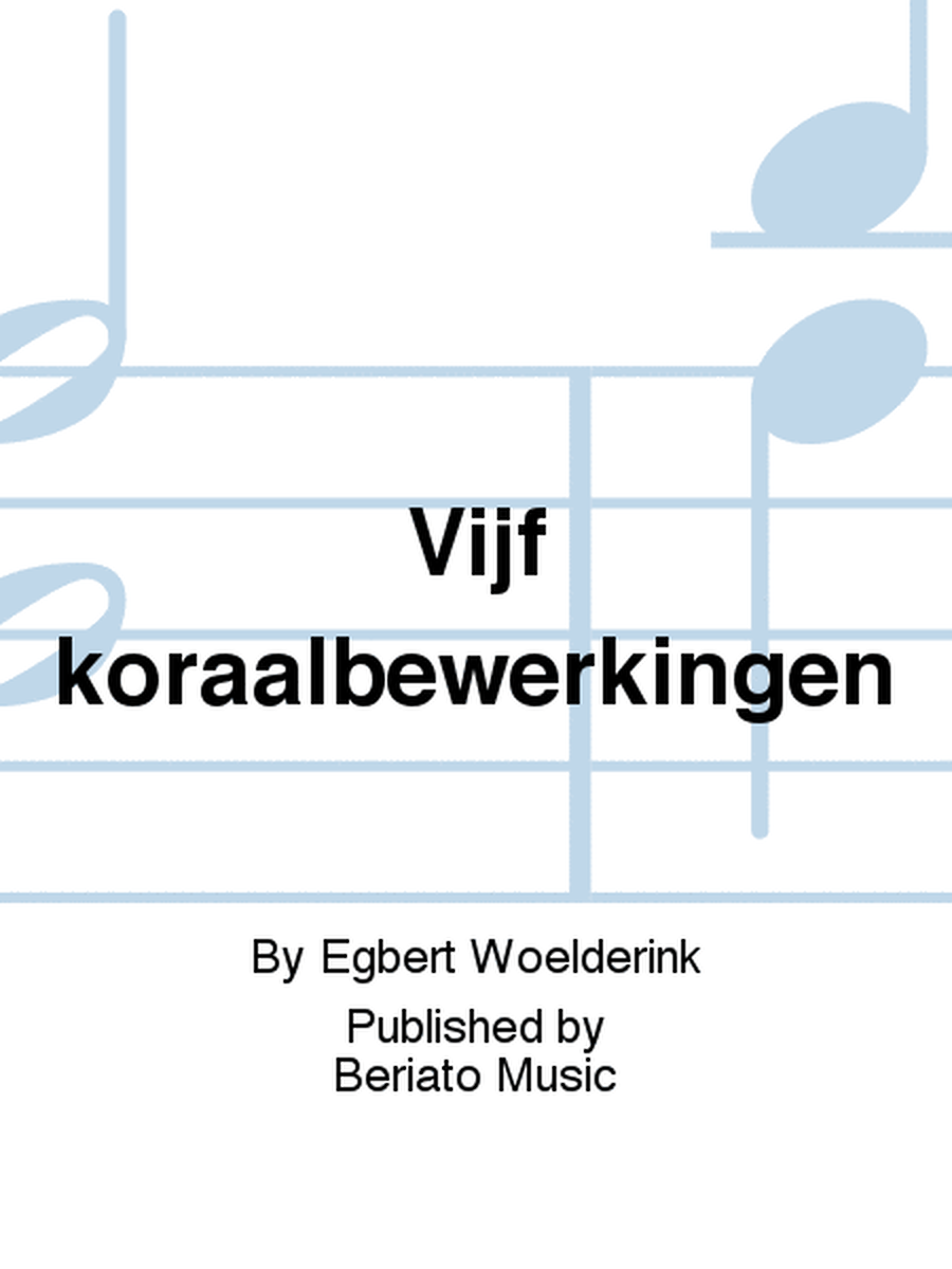 Vijf koraalbewerkingen