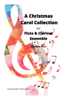 Book cover for A Christmas Carol Collection for Flute and Clarinet Ensemble