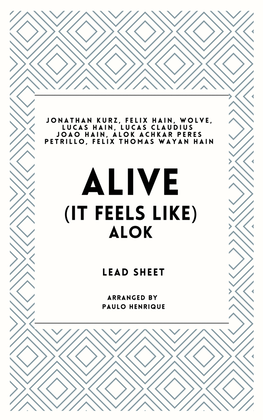 Alive (it Feels Like)