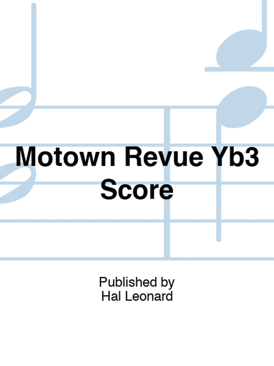 Motown Revue Yb3 Score
