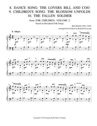 For Children, Volume 2: 8. Dance Song (Lovers), 9. Children's Song (Blossom), 10. The Fallen Soldier