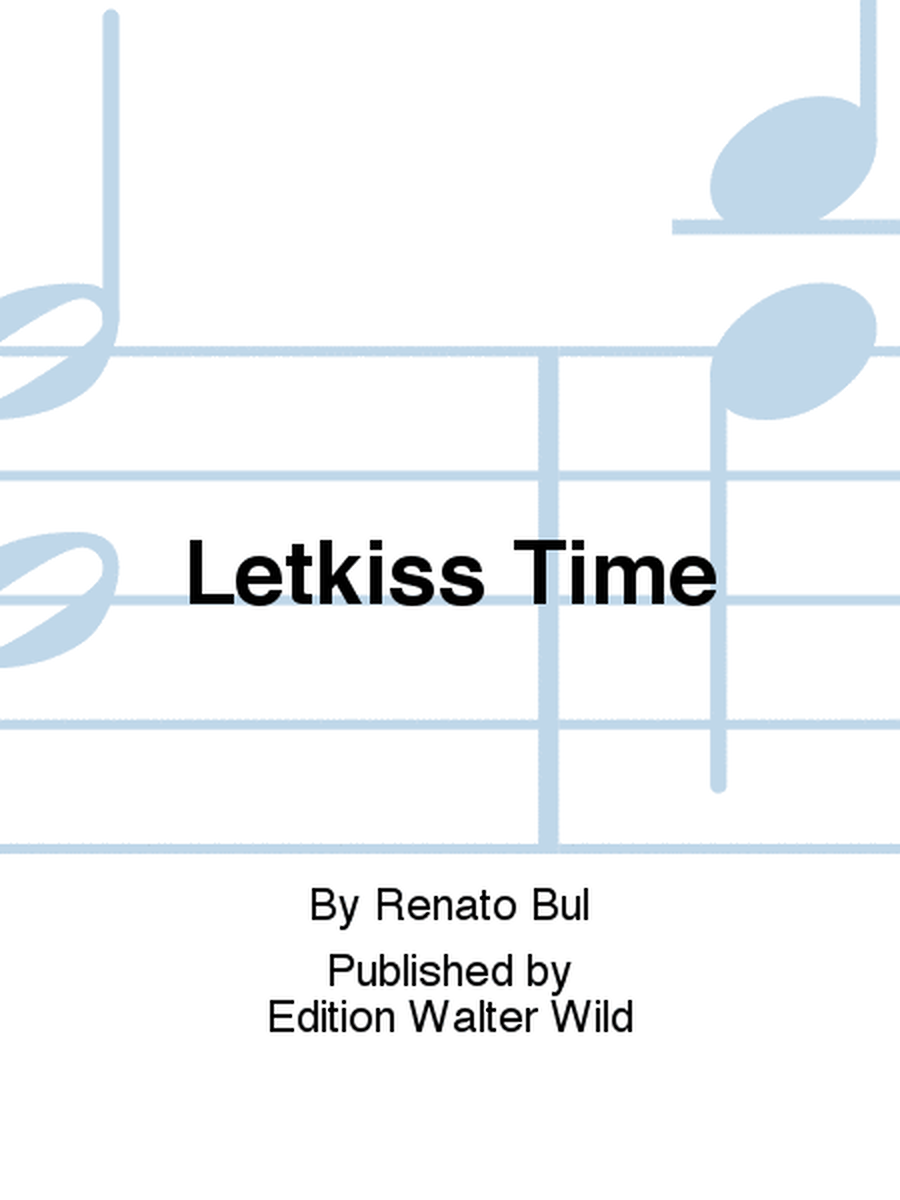Letkiss Time