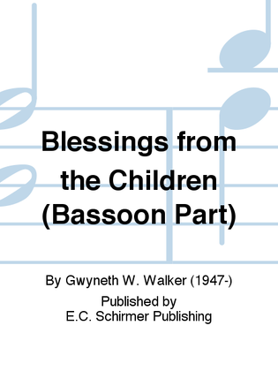 Blessings from the Children (Bassoon Part)
