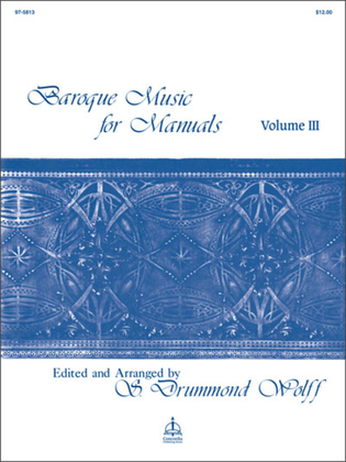 Baroque Music for Manuals, Vol. III