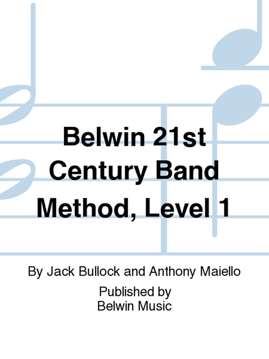 Belwin 21st Century Band Method, Level 1