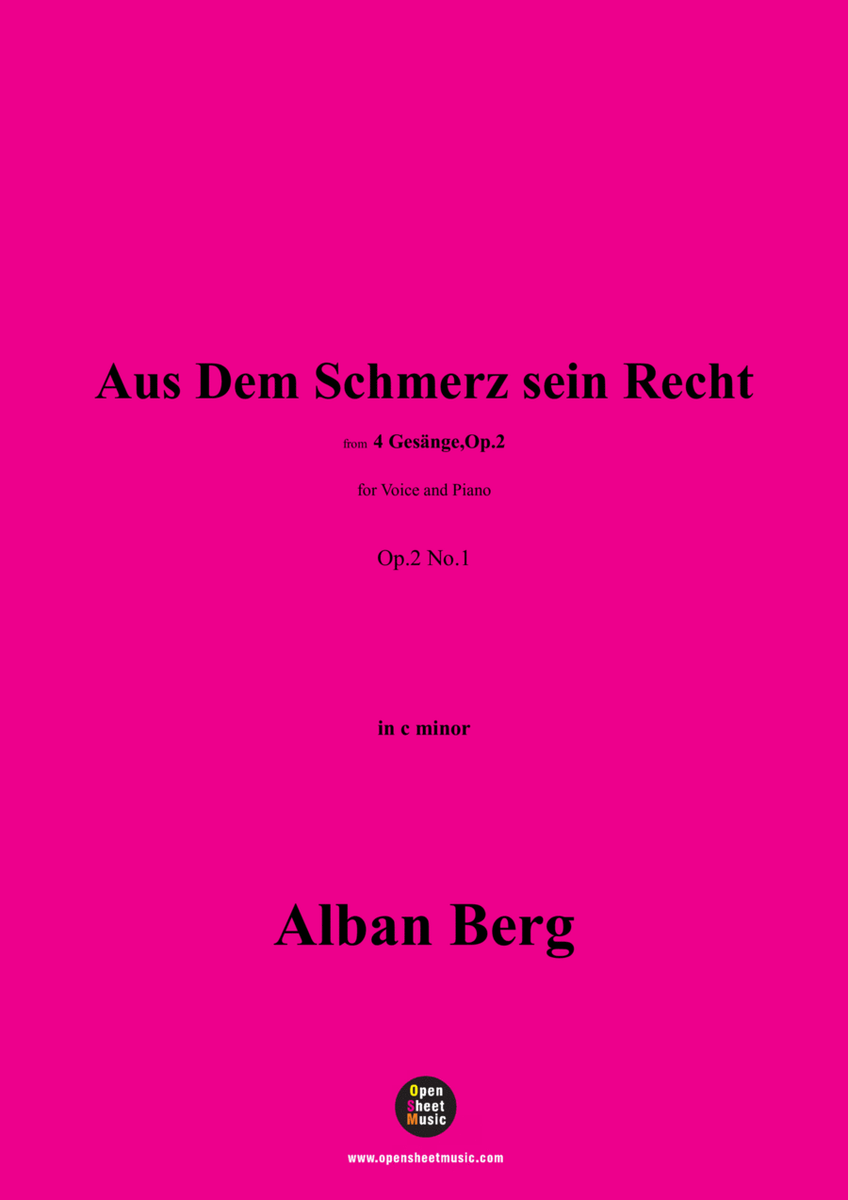 Alban Berg-Aus Dem Schmerz sein Recht(1910),in c minor,Op.2 No.1 image number null