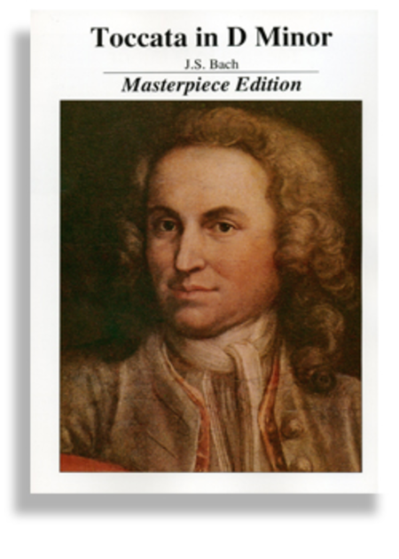 Johann Sebastian Bach : Toccata in D Minor