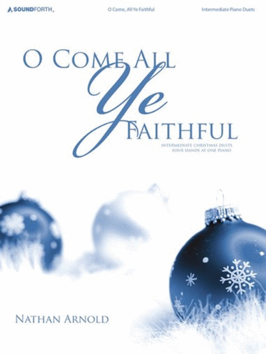 O Come All Ye Faithful