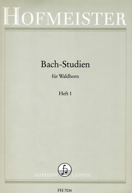 Bach-Studien fur Horn: Kantaten, Heft 1