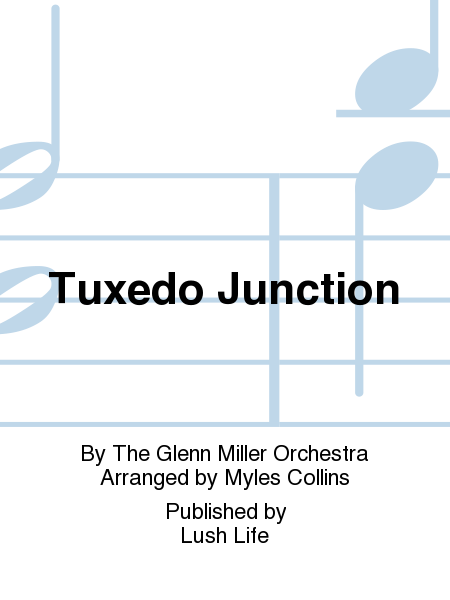 Tuxedo Junction