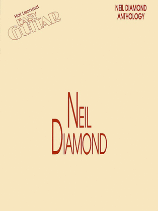 Neil Diamond Anthology Easy Guitar