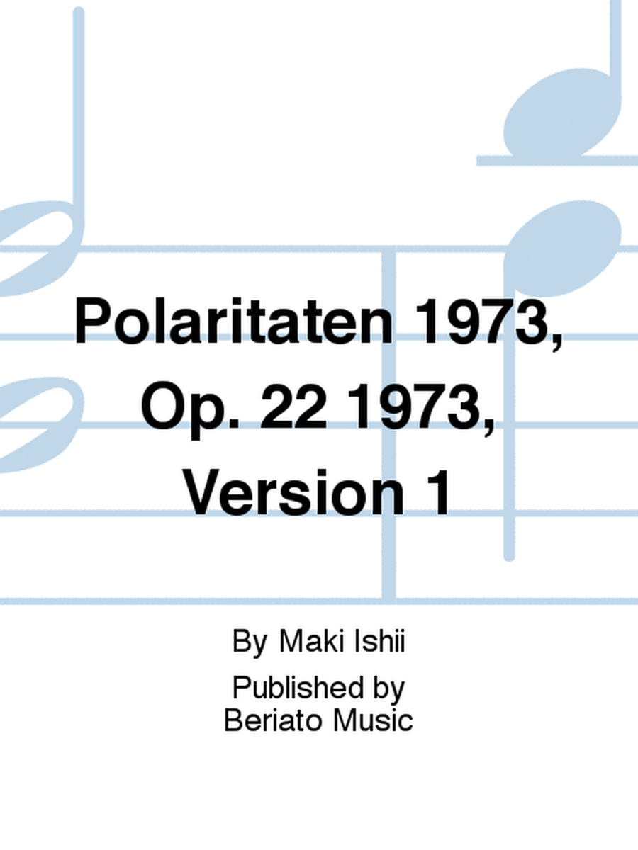 Polaritäten 1973, Op. 22 1973, Version 1