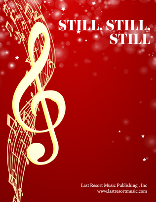 Book cover for Still, Still, Still for Flute or Oboe or Violin & Flute or Oboe or Violin Duet - Music for Two