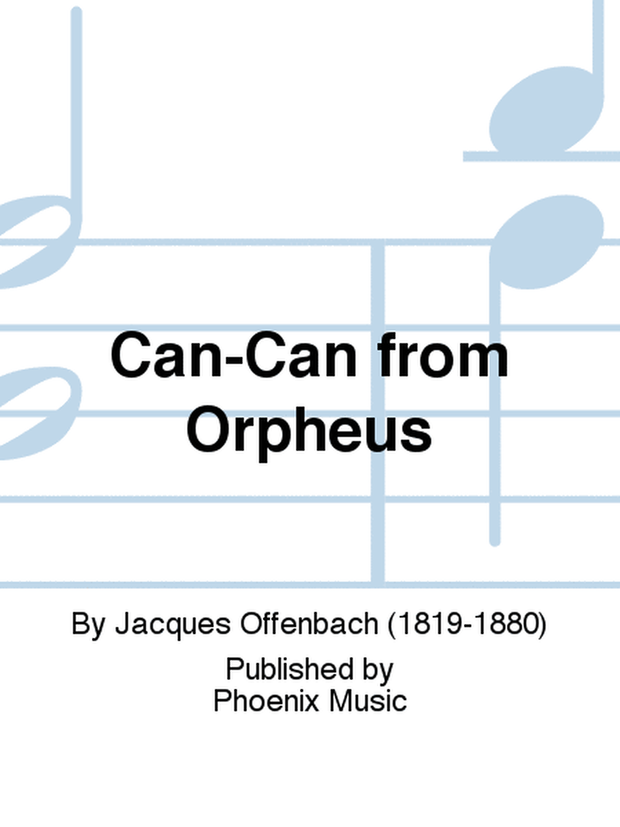 Can-Can from Orpheus