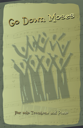 Book cover for Go Down Moses, Gospel Song for Trombone and Piano