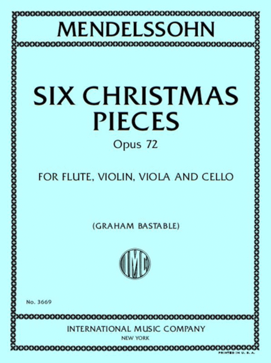 Six Christmas Pieces, Opus 72