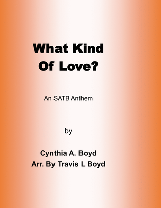 What Kind of Love?
