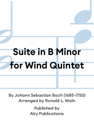 Book cover for Suite in B Minor for Wind Quintet