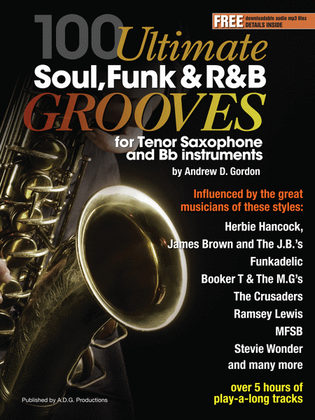 Book cover for 100 Ultimate Soul, Funk and R&B Grooves for Tenor Saxophone and Bb instruments
