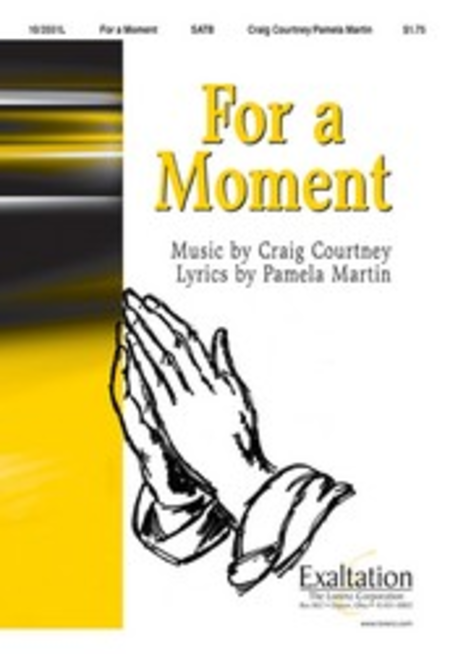 Craig Courtney: For a Moment