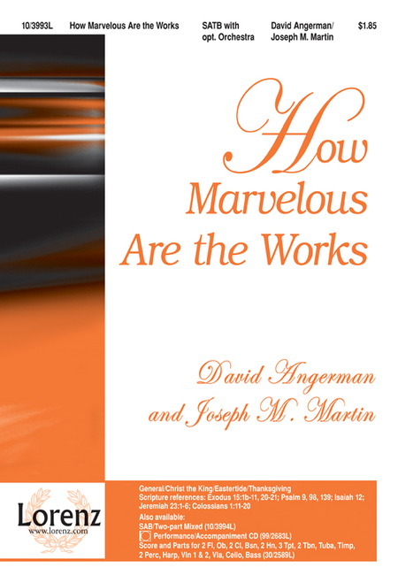 How Marvelous Are the Works