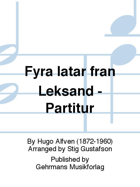 Fyra latar fran Leksand - Partitur